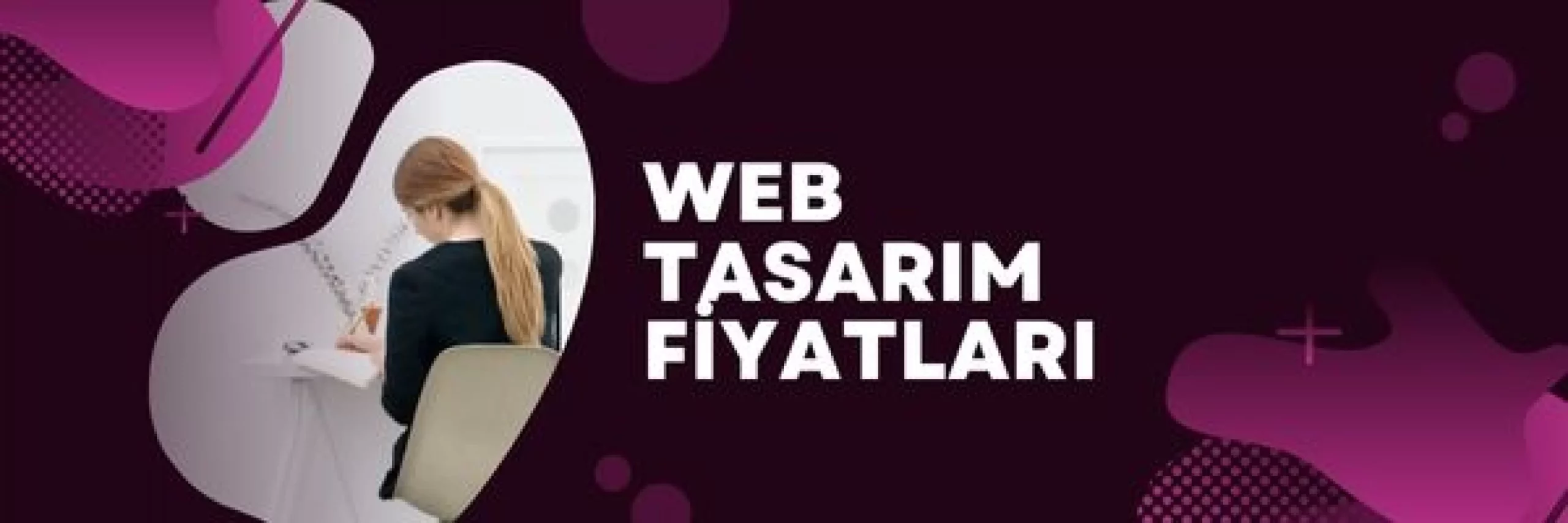 Web Tasarım Fiyatlarını Etkileyen Faktörler